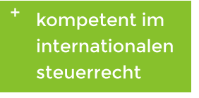 +  kompetent im internationalen steuerrecht